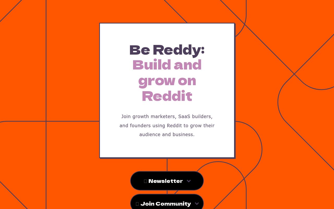 Be Reddy – Learn to grow your business on Reddit